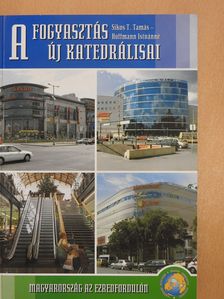 Hoffmann Istvánné - A fogyasztás új katedrálisai (dedikált példány) [antikvár]