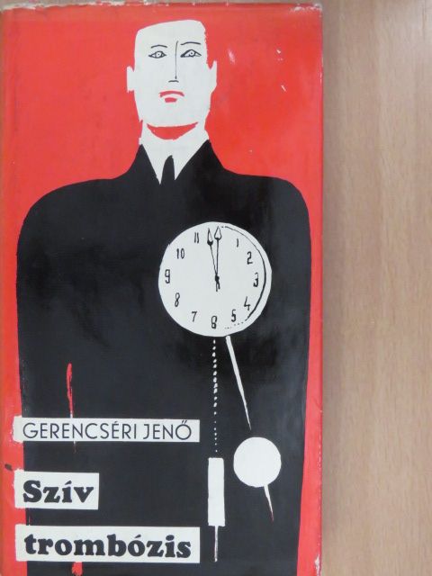 Gerencséri Jenő - Szívtrombózis (dedikált példány) [antikvár]