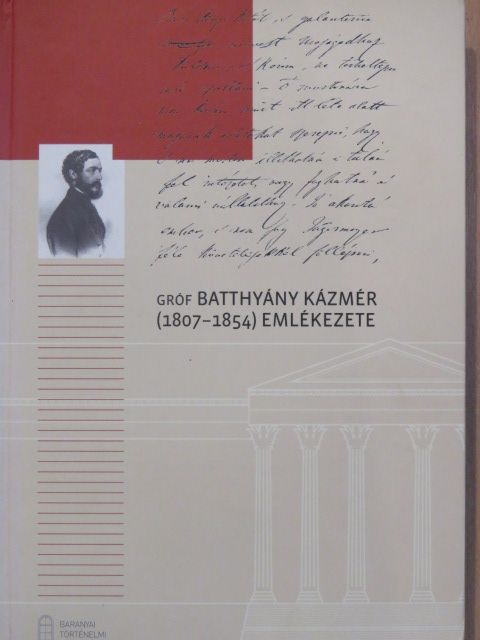 Dr. Csorba László - Gróf Batthyány Kázmér emlékezete [antikvár]