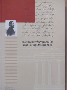 Dr. Csorba László - Gróf Batthyány Kázmér emlékezete [antikvár]