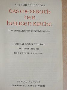 Anselm Schott - Das Messbuch der heiligen Kirche [antikvár]