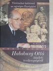 Dr. Huszár Pál - Habsburg Ottó közéleti tevékenységéről [antikvár]