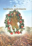 Tóth Erika Katalin - A halfőzés művészete [antikvár]