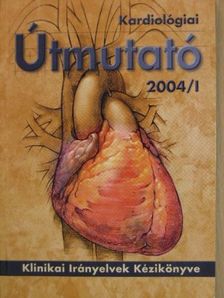 Kardiológiai Útmutató 2004/I. [antikvár]