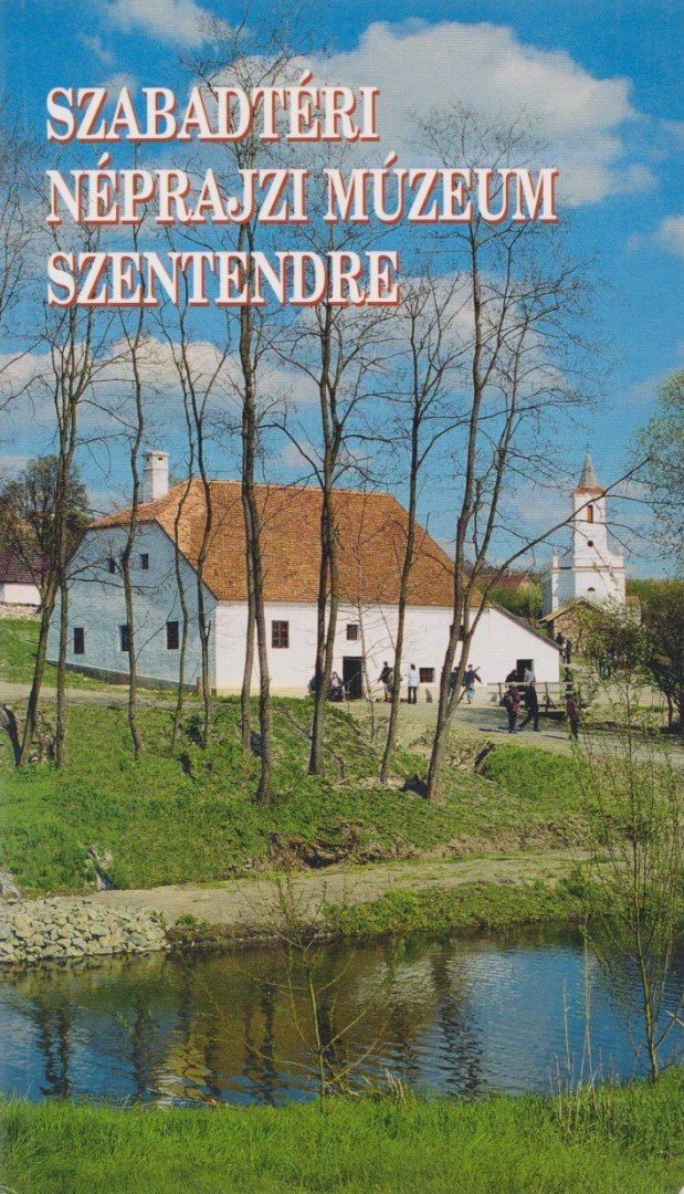 Füzes Endre, Cseri Miklós - Szabadtéri Néprajzi Múzeum Szentendre [antikvár]