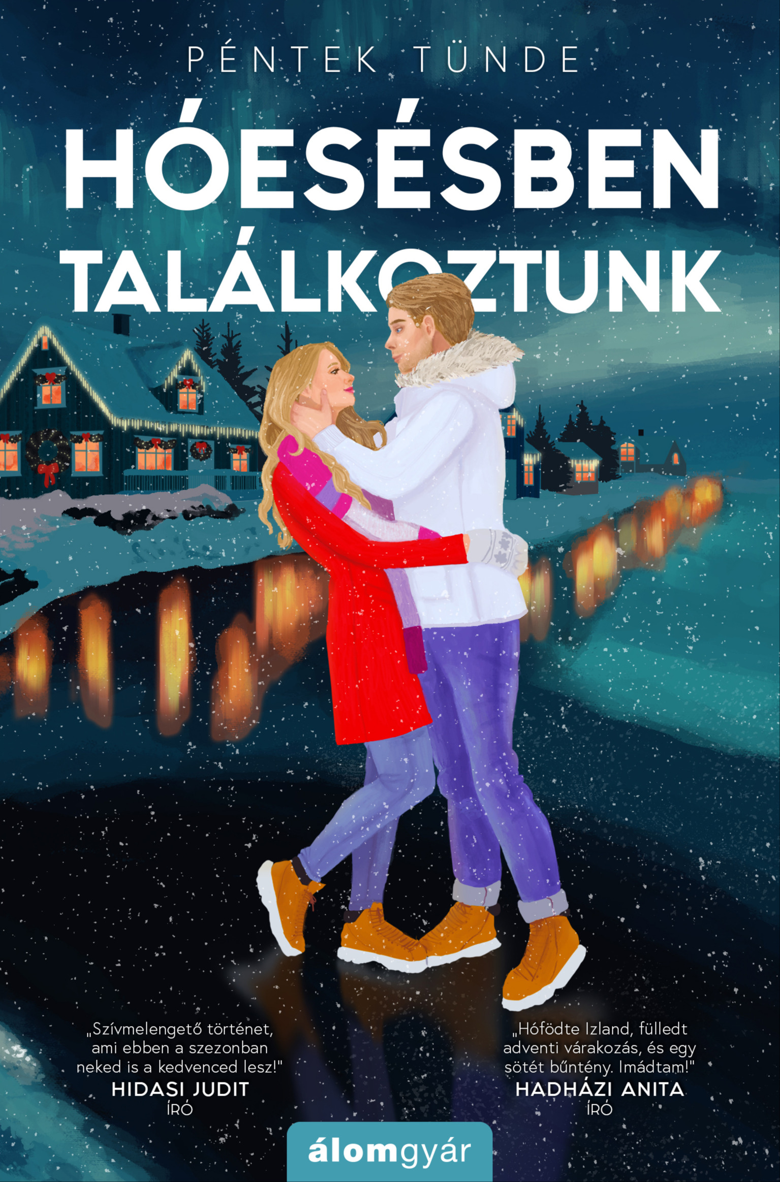 Péntek Tünde - Hóesésben találkoztunk [eKönyv: epub, mobi]