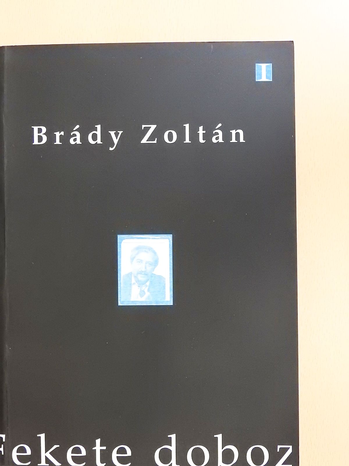Brády Zoltán - Fekete doboz (dedikált példány) [antikvár]