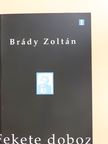 Brády Zoltán - Fekete doboz (dedikált példány) [antikvár]