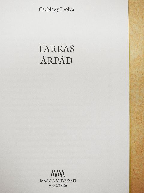 Cs. Nagy Ibolya - Farkas Árpád [antikvár]