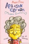 FINE, ANNE - Apa csak egy van (Madame Doubtfire) [antikvár]