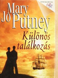 Mary Jo Putney - Különös találkozás [antikvár]