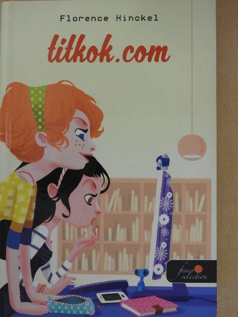 Florence Hinckel - titkok.com [antikvár]