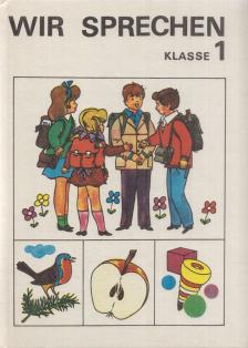 Helga Schmalfuß, Taube, Werner - Wir sprechen - Klasse 1. [antikvár]