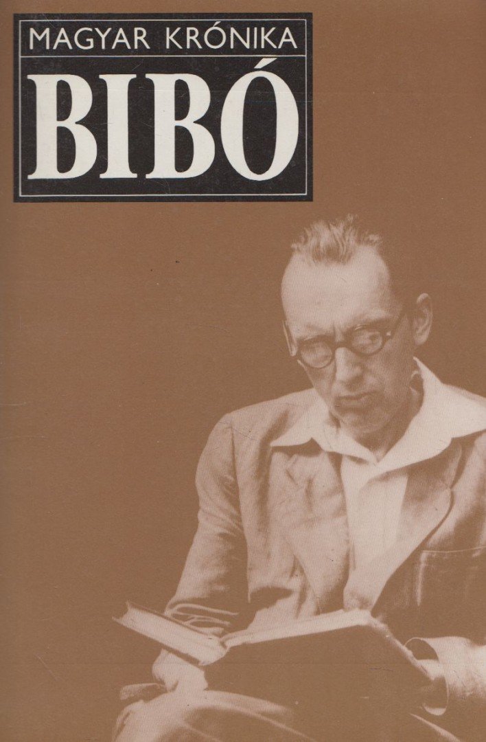 Huszár Tibor - Bibó István [antikvár]