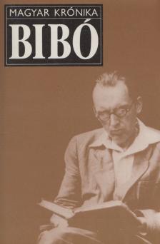 Huszár Tibor - Bibó István [antikvár]
