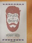Penny Reid - Truth or Beard [antikvár]