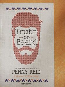Penny Reid - Truth or Beard [antikvár]