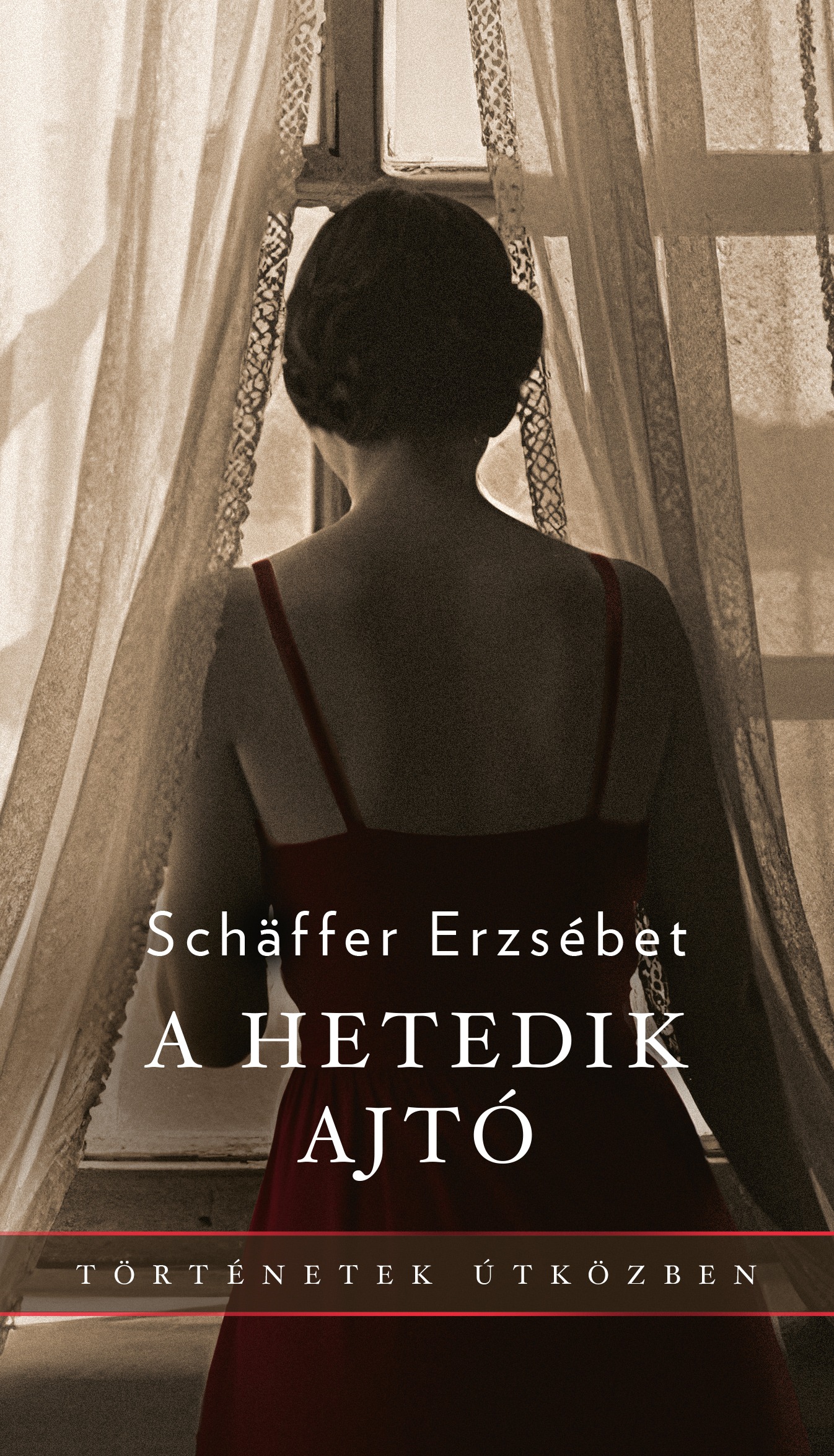 Schäffer Erzsébet - A hetedik ajtó [eKönyv: epub, mobi]