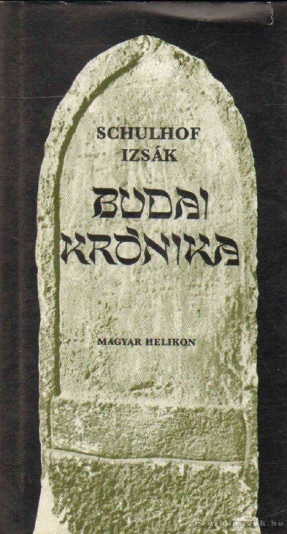 SCHULHOF IZSÁK - Budai krónika [antikvár]