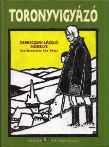 Sas Péter - Toronyvigyázó [antikvár]
