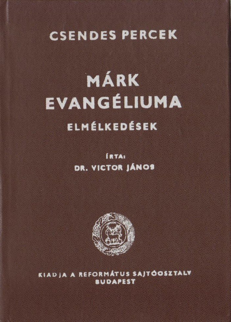 Victor János dr. - Márk evangéliuma [antikvár]