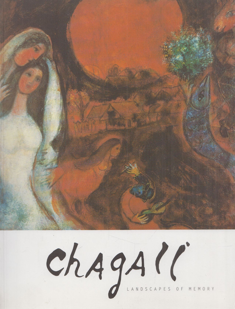 Jean-Michel Foray, B. Turán Róbert - Chagall - Landscapes of Memory [antikvár]
