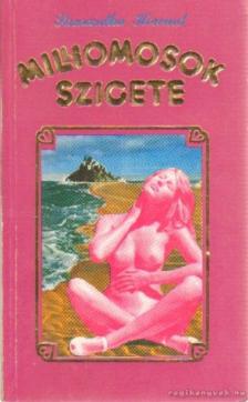 Howard, Samantha - Milliomosok szigete [antikvár]