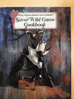 Blanche Johnson - Savor Wild Game [antikvár]