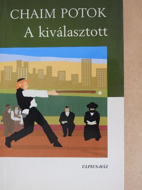 Chaim Potok - A kiválasztott [antikvár]