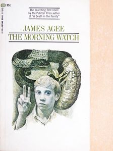 James Agee - The Morning Watch [antikvár]