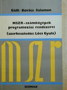 Gálfi Zoltán - MSZR-számítógépek programozási rendszerei [antikvár]