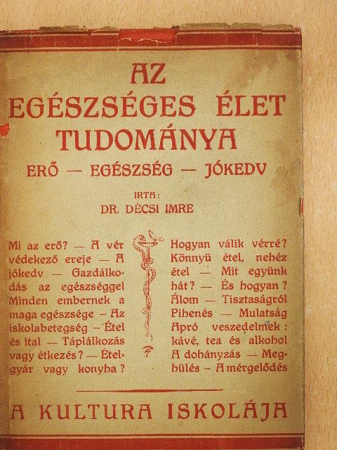 Dr. Décsi Imre - Az egészséges élet tudománya [antikvár]
