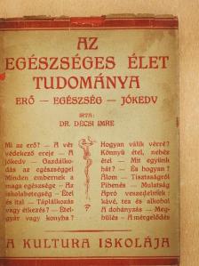Dr. Décsi Imre - Az egészséges élet tudománya [antikvár]