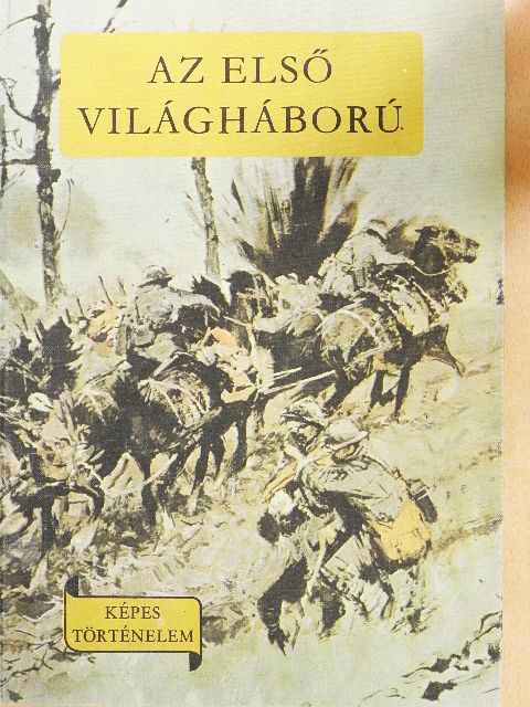 Gondos Ernő - Az első világháború [antikvár]