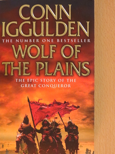 Conn Iggulden - Wolf of the Plains [antikvár]