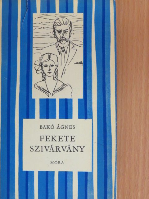 Bakó Ágnes - Fekete szivárvány [antikvár]