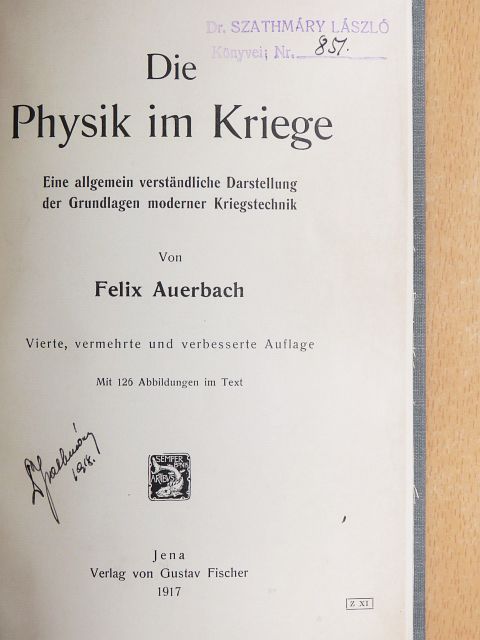 Felix Auerbach - Die Physik im Kriege [antikvár]