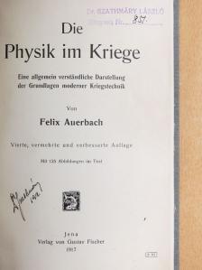 Felix Auerbach - Die Physik im Kriege [antikvár]