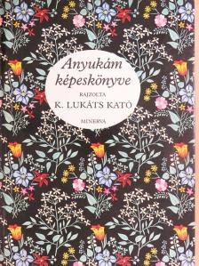 A. Tolsztoj - Anyukám képeskönyve [antikvár]