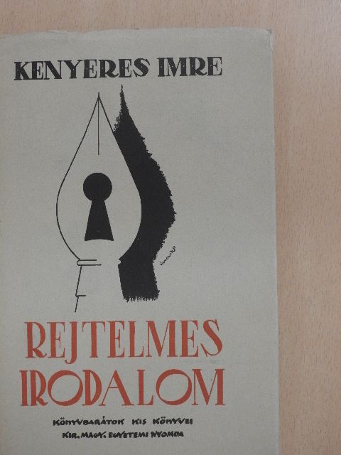 Kenyeres Imre - Rejtelmes irodalom [antikvár]