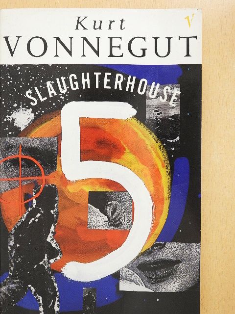 Kurt Vonnegut, Jr. - Slaughterhouse-Five or The Children's Crusade [antikvár]