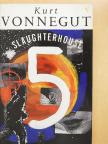 Kurt Vonnegut, Jr. - Slaughterhouse-Five or The Children's Crusade [antikvár]
