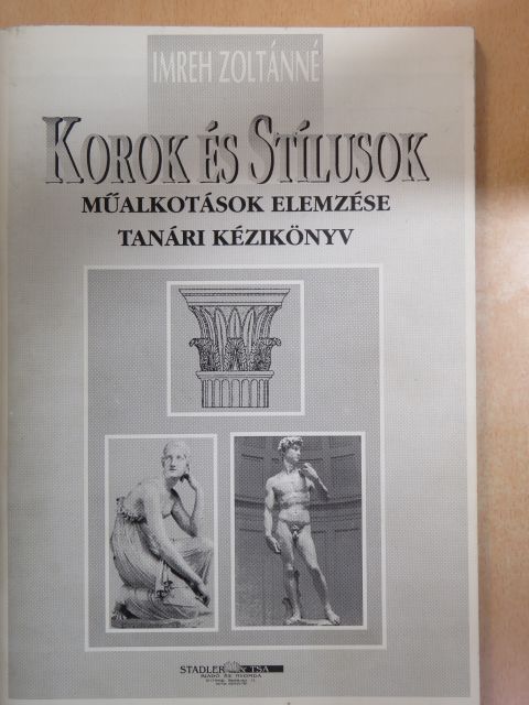 Imreh Zoltánné - Tanári kézikönyv a Korok és stílusok című tankönyv oktatásához [antikvár]