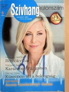 Dianne Drake - Homokvihar/Karácsony Párizsban/Küszöbön áll a boldogság/Annie karácsonyi éneke [antikvár]