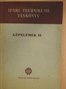 Bálint Gábor - Gépelemek II. [antikvár]