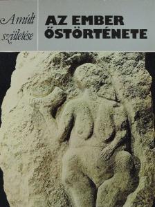 John Waechter - Az ember őstörténete [antikvár]