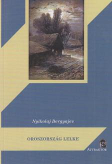 Nyikolaj Bergyajev - Oroszország lelke [antikvár]