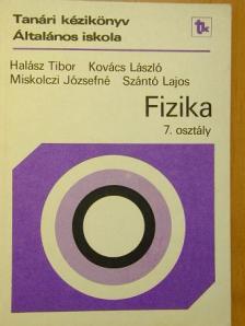 Dr. Halász Tibor - Hogyan tanítsuk a fizikát a 7. osztályban? [antikvár]