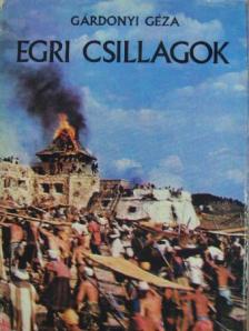 Gárdonyi Géza - Egri csillagok [antikvár]