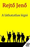 Rejtő Jenő - A láthatatlan légió [eKönyv: epub, mobi]